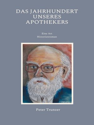 cover image of Das Jahrhundert unseres Apothekers